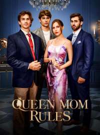 Queen Mom RulesShort Dramas