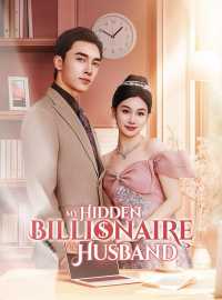 My Hidden Billionaire HusbandShort Dramas