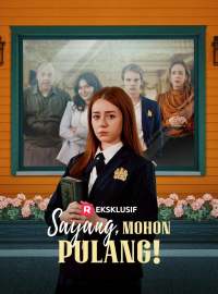 Sayang, Mohon Pulang!