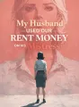 My Husband Used Our Rent Money on His Mistress cover