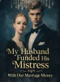 My Husband Funded His Mistress With Our Marriage Money cover