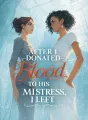 After I Donated Blood to His Mistress, I Left cover