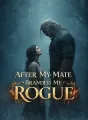 After My Mate Branded Me Rogue cover