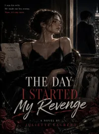The Day I Started My Revenge