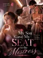 My Son Gave My Seat to the Mistress cover
