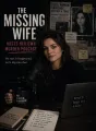 The Missing Wife Hosts Her Own Murder Podcast cover