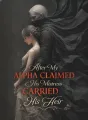 After My Alpha Claimed His Mistress Carried His Heir cover