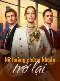 Nữ hoàng chứng khoán trở lại