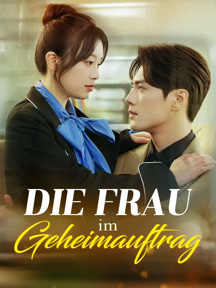 Die Frau im Geheimauftrag