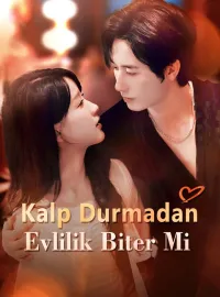 Kalp Durmadan Evlilik Biter Mi