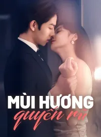 Mùi hương quyến rũ