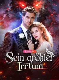 Sein größter Irrtum