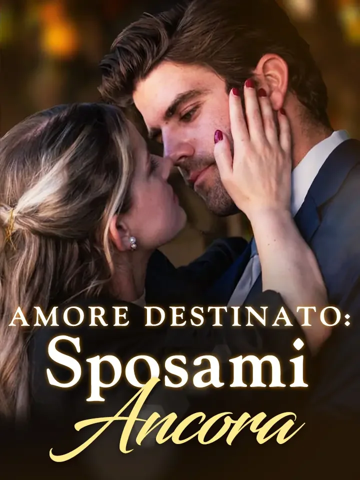 Amore Destinato: Sposami Ancora