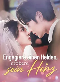 Engagiere einen Helden, erobere sein Herz