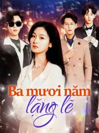 Ba mươi năm lặng lẽ