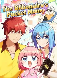 The Billionaire's Pocket MoneyShort Dramas