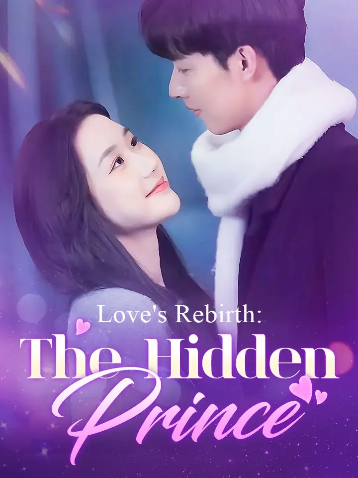 Love's Rebirth: The Hidden Prince
