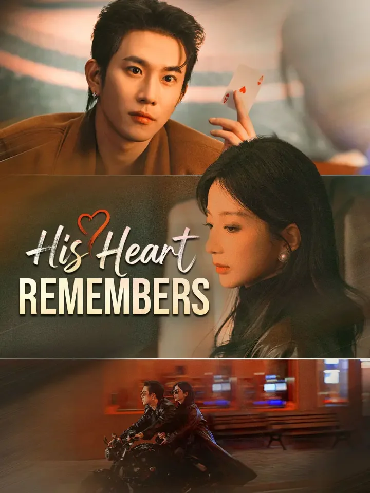 His Heart Remembers