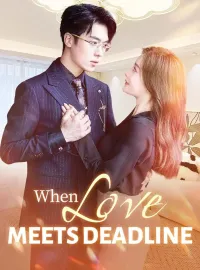 When Love Meets Deadline