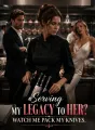 Serving My Legacy to Her? Watch Me Pack My Knives. cover