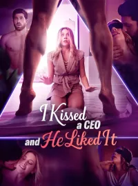 I Kissed A CEO And He Liked ItShort Dramas