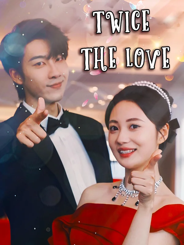 Twice the Love