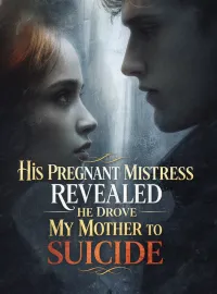 His Pregnant Mistress Revealed He Drove My Mother to Suicide