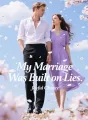 My Marriage Was Built on Lies cover