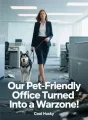 Our Pet-Friendly Office Turned Into a Warzone cover