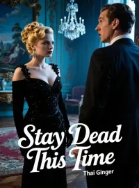 Stay Dead This Time