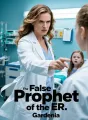 The False Prophet of the ER cover