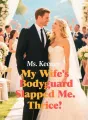 My Wife's Bodyguard Slapped Me Thrice cover