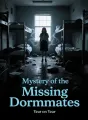 Mystery of the Missing Dormmates cover