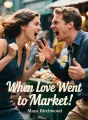 When Love Went to Market cover