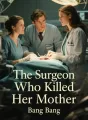 The Surgeon Who Killed Her Mother cover