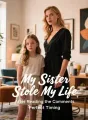 My Sister Stole My Life After Reading the Comments cover