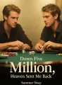 Down Five Million, Heaven Sent Me Back cover