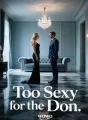 Too Sexy for the Don cover