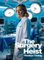 The Surgery Heist cover