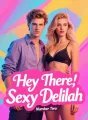 Hey There, Sexy Delilah cover