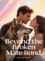 Beyond the Broken Mate Bond cover