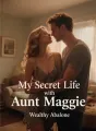 My Secret Life with Aunt Maggie cover