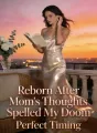 Reborn After Mom's Thoughts Spelled My Doom cover