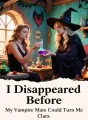 I Disappeared Before My Vampire Mate Could Turn Me cover
