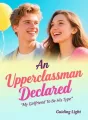 An Upperclassman Declared My Girlfriend To Be His Type cover