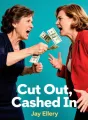 Cut Out, Cashed In cover