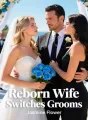 Reborn Wife Switches Grooms cover