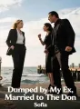 Dumped by My Ex, Married to The Don cover