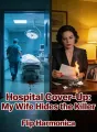 Hospital Cover‑Up: My Wife Hides the Killer cover