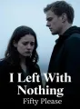 I Left With Nothing cover